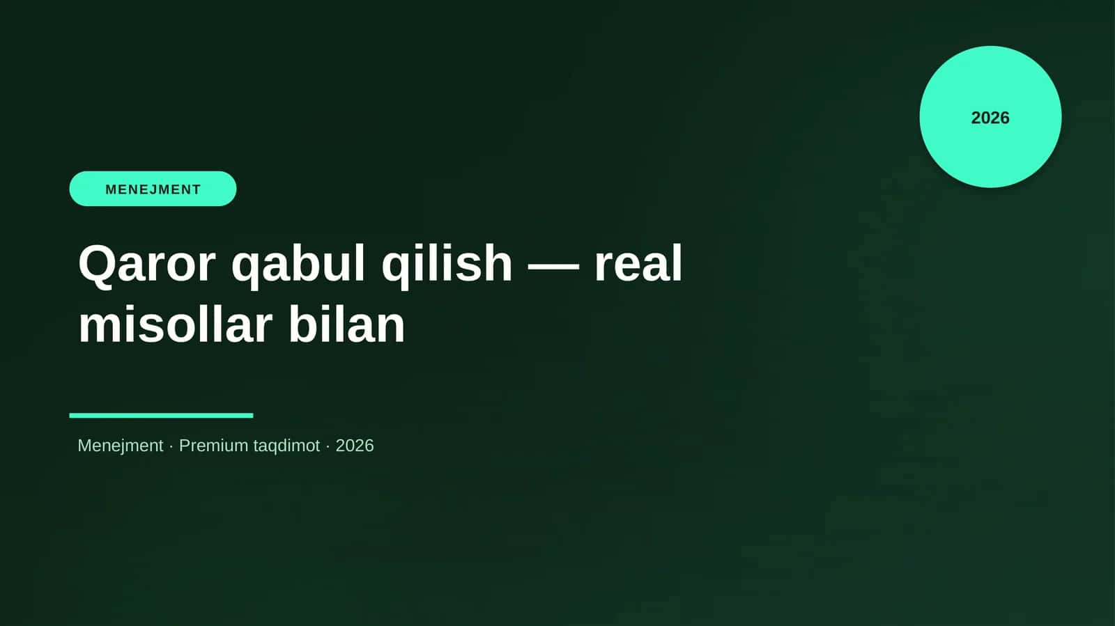 Qaror qabul qilish — real misollar bilan