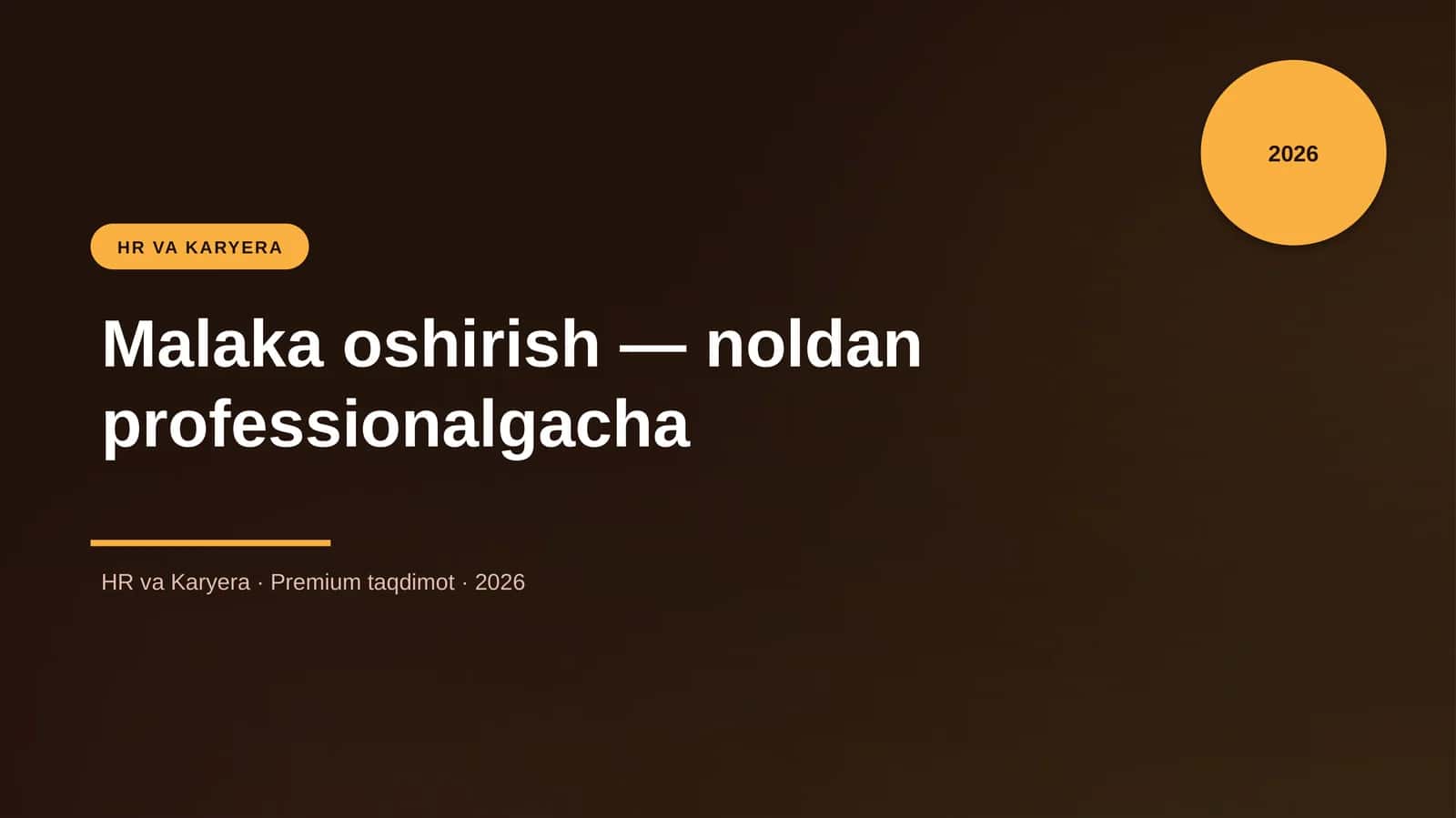 Malaka oshirish — noldan professionalgacha