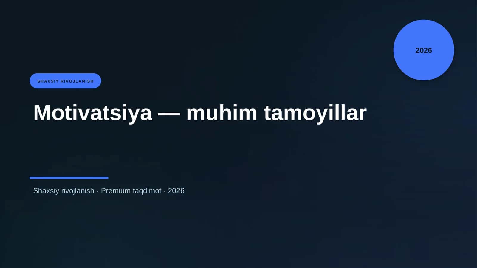 Motivatsiya — muhim tamoyillar