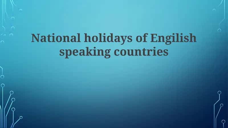 National holidays of Engilish speaking countries