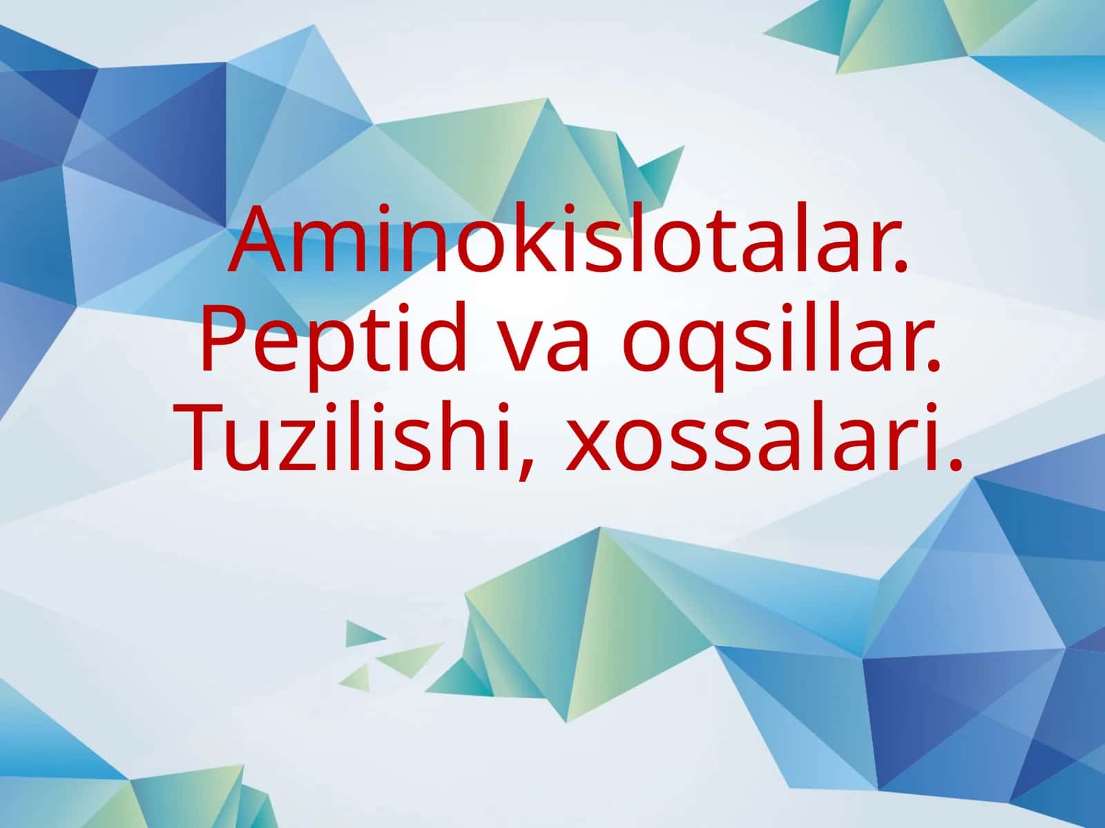 Aminokislotalarning xossalari