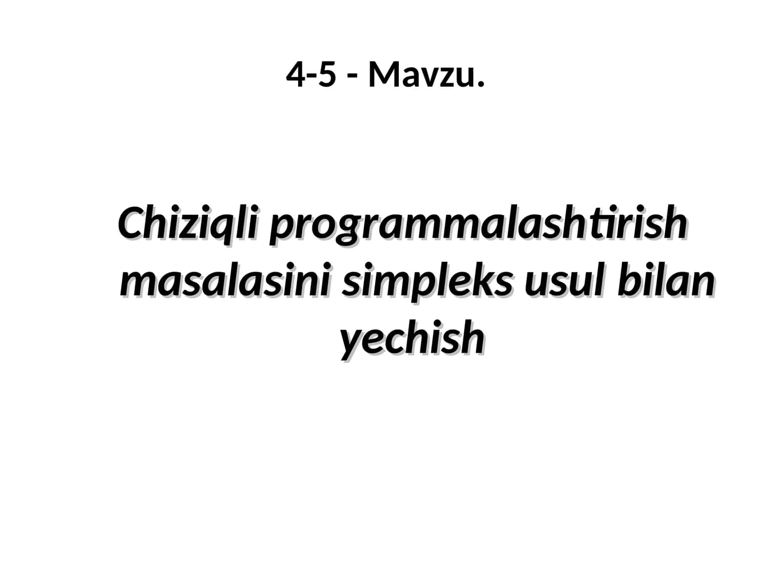Simpleks usuli chiziqli programmalashtirish