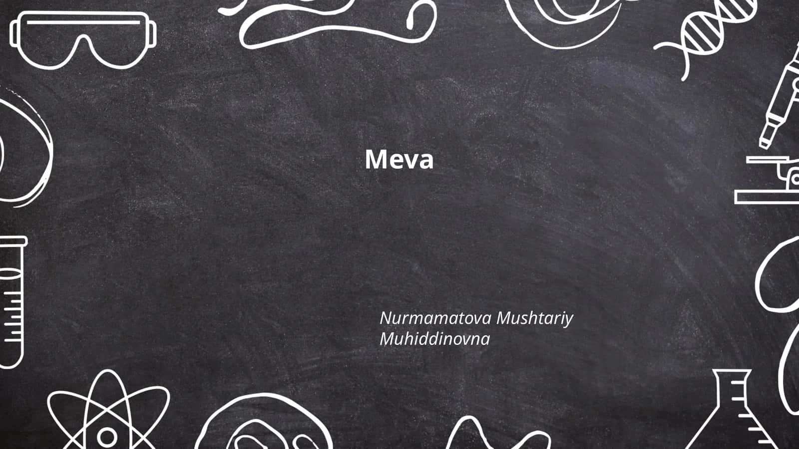 Mevalarning Turlari va Tasnifi