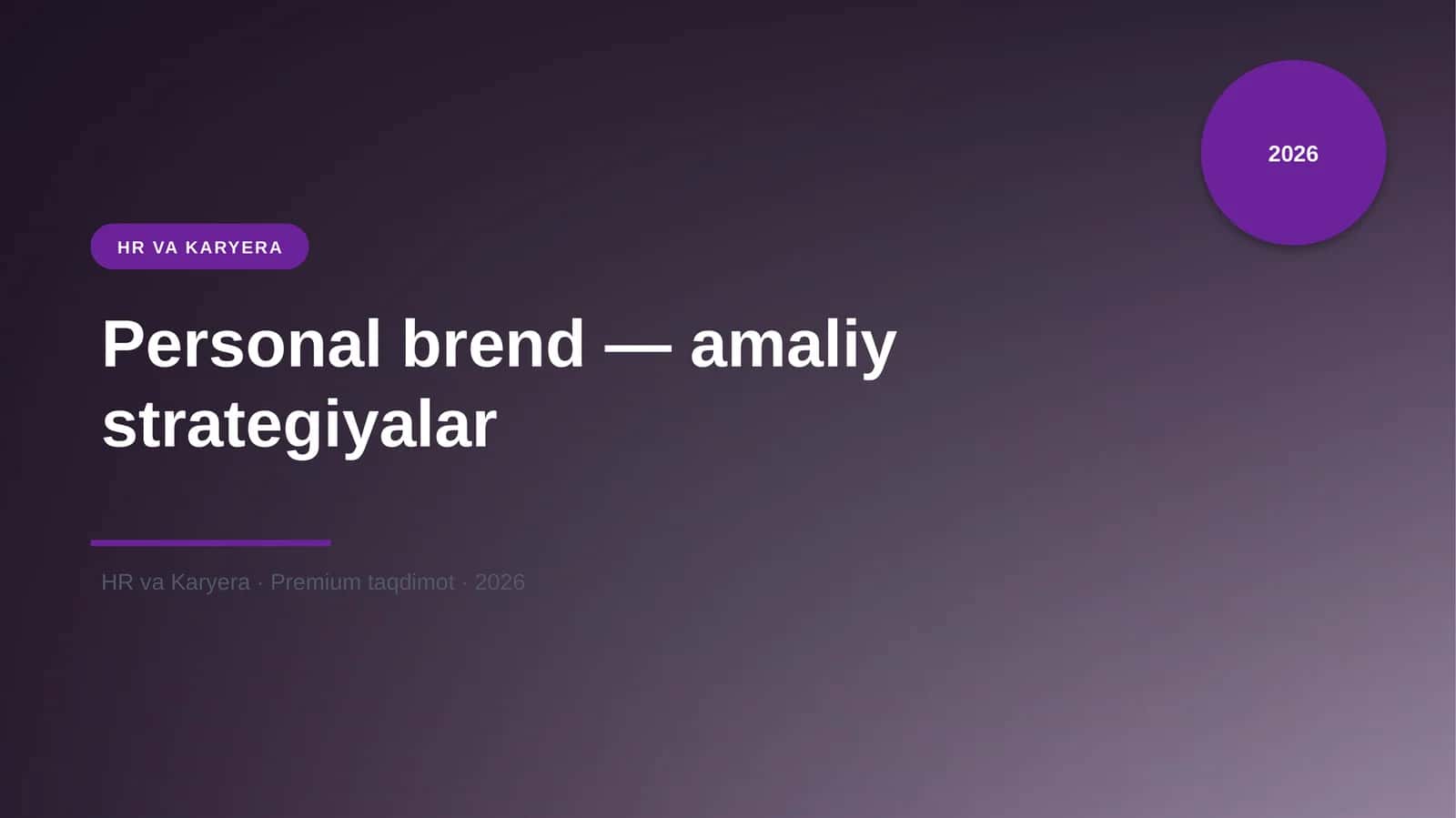 Personal brend — amaliy strategiyalar