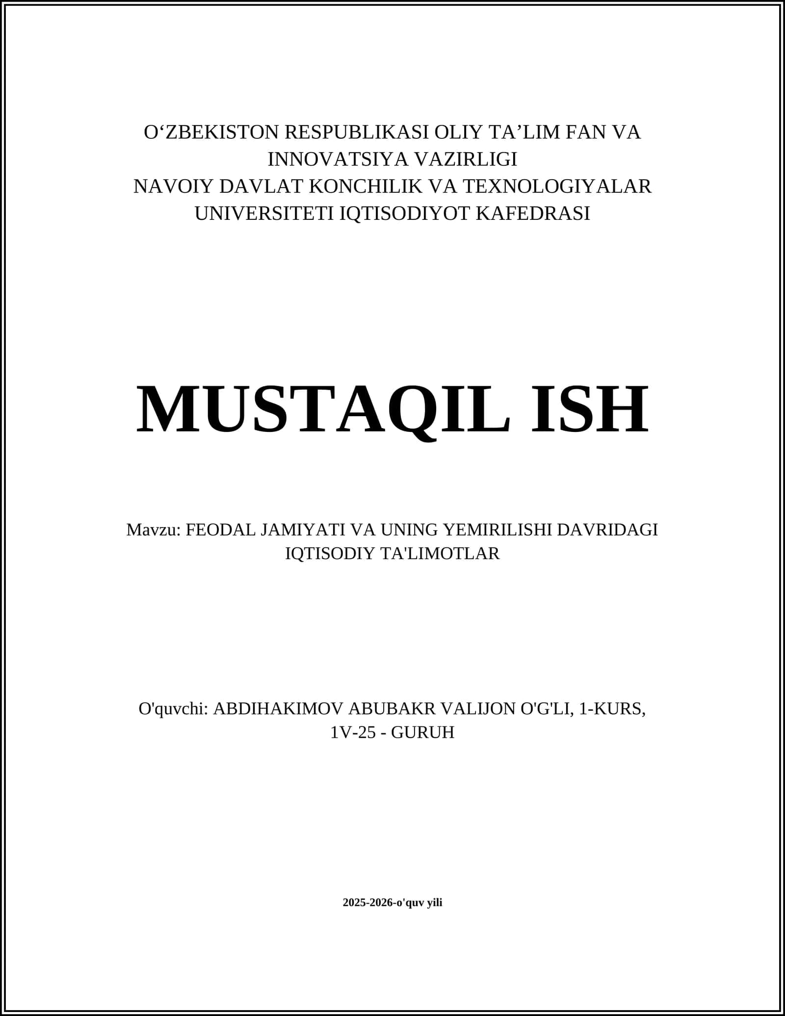 FEODAL JAMIYATI VA UNING YEMIRILISHI DAVRIDAGI IQTISODIY TA'LIMOTLAR