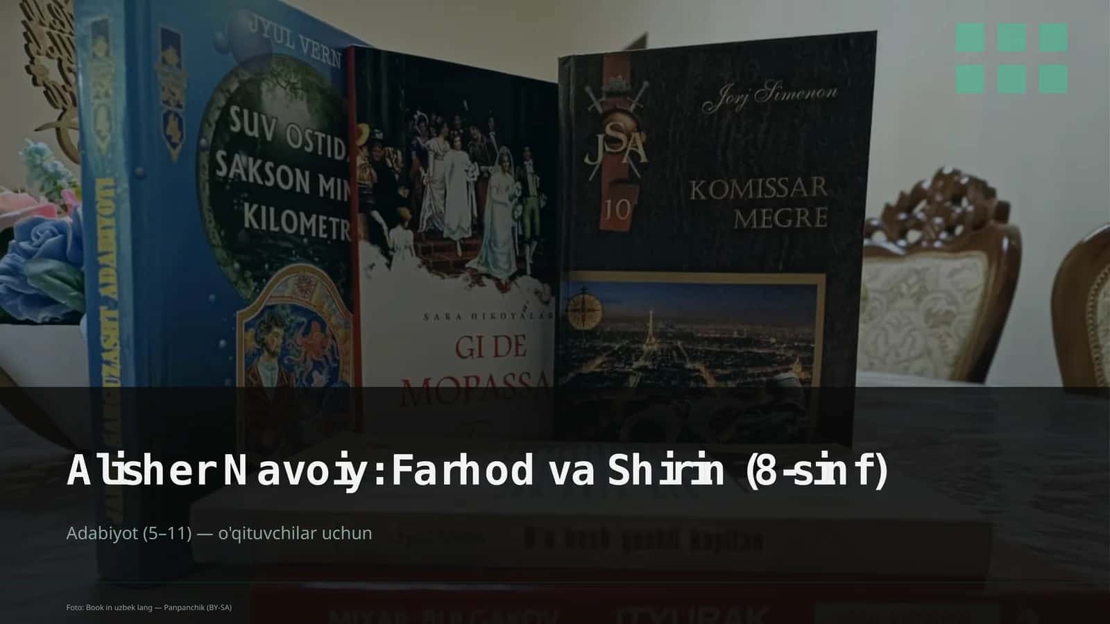 Alisher Navoiy: Farhod va Shirin (8-sinf)