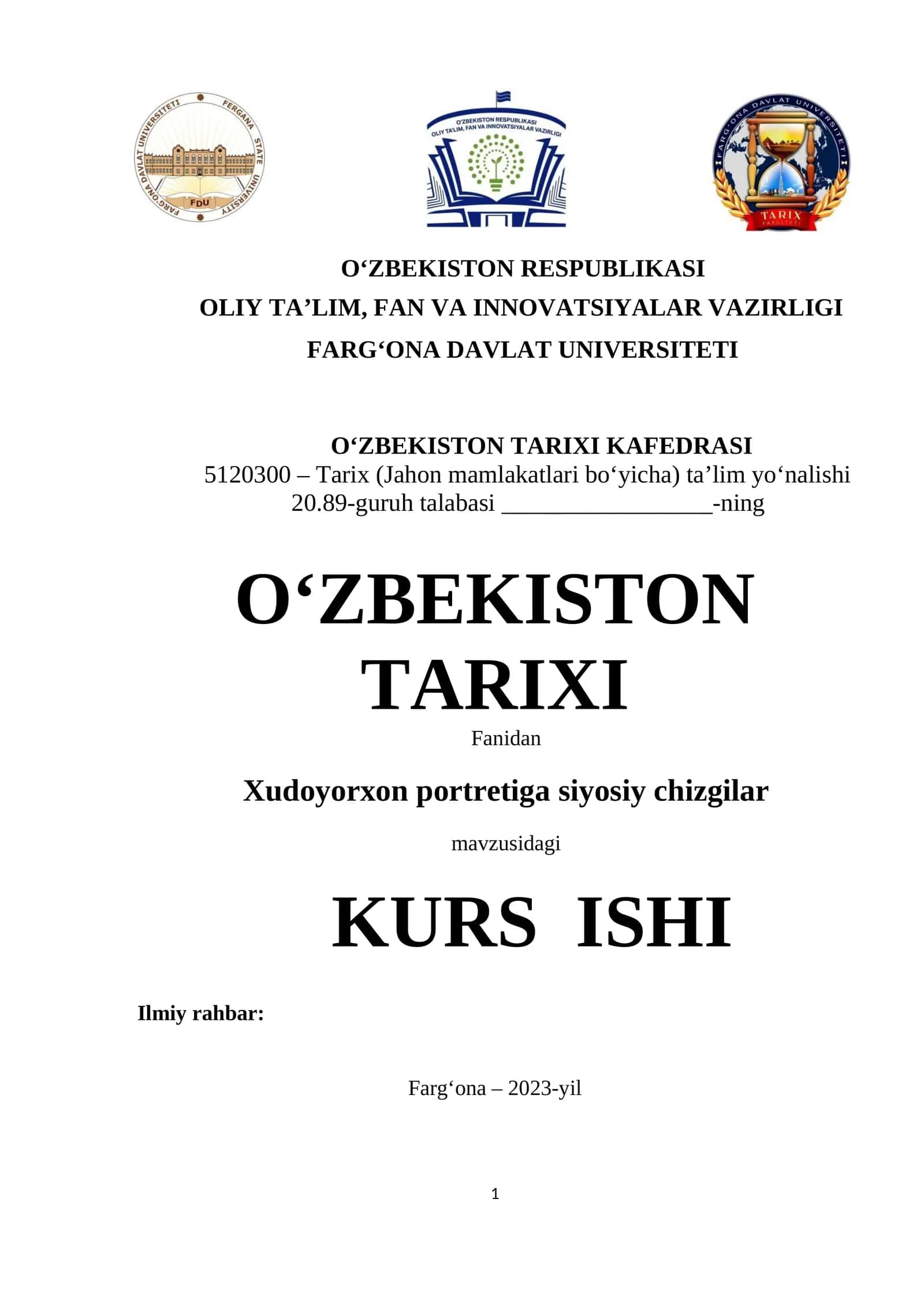 O‘ZBEKISTON TARIXI Fanidan Xudoyorxon portretiga siyosiy chizgilar mavzusidagi KURS ISHI