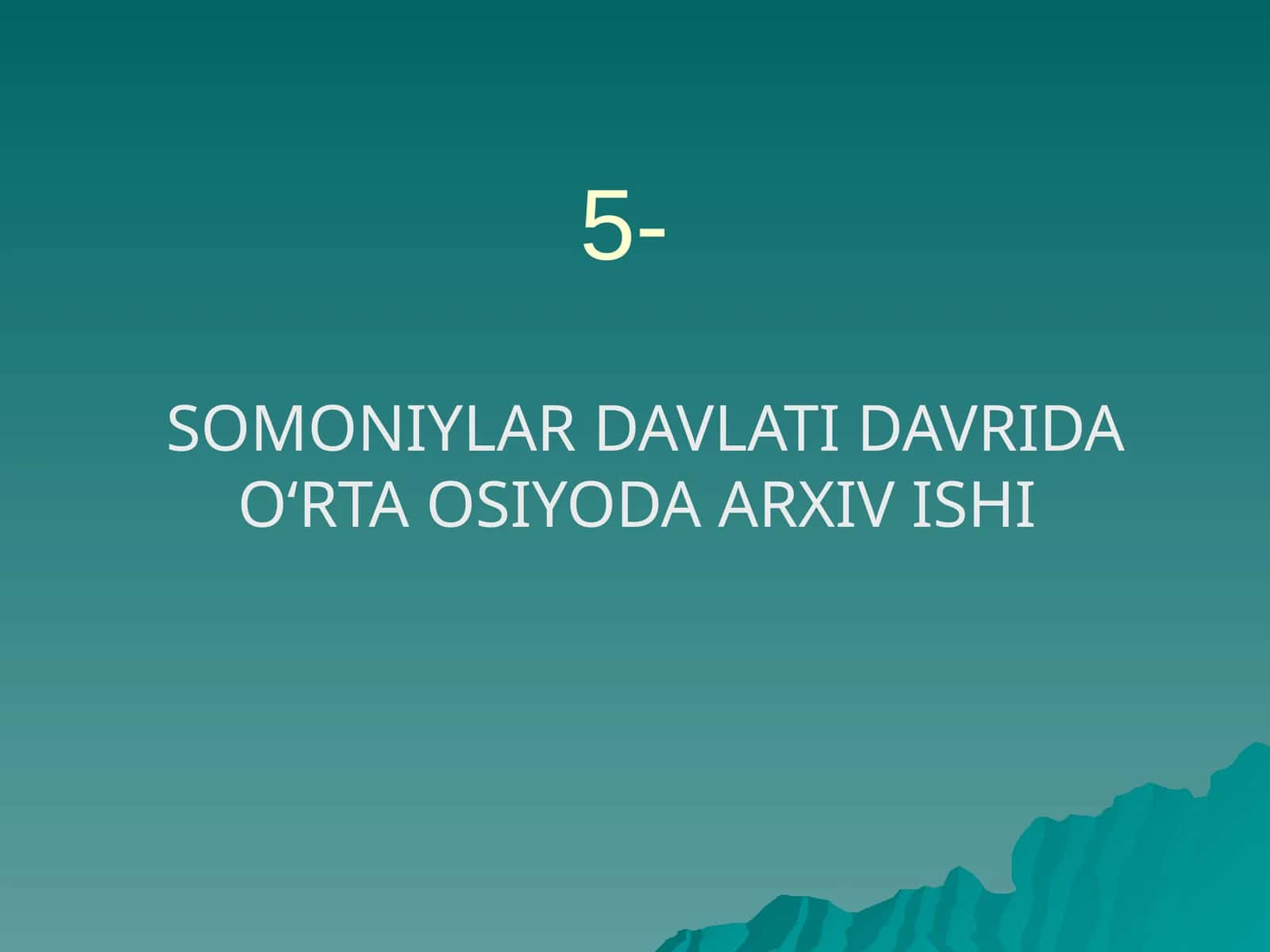 Somoniylar Davlati Davrida O‘rta Osiyoda Arxiv Ishi