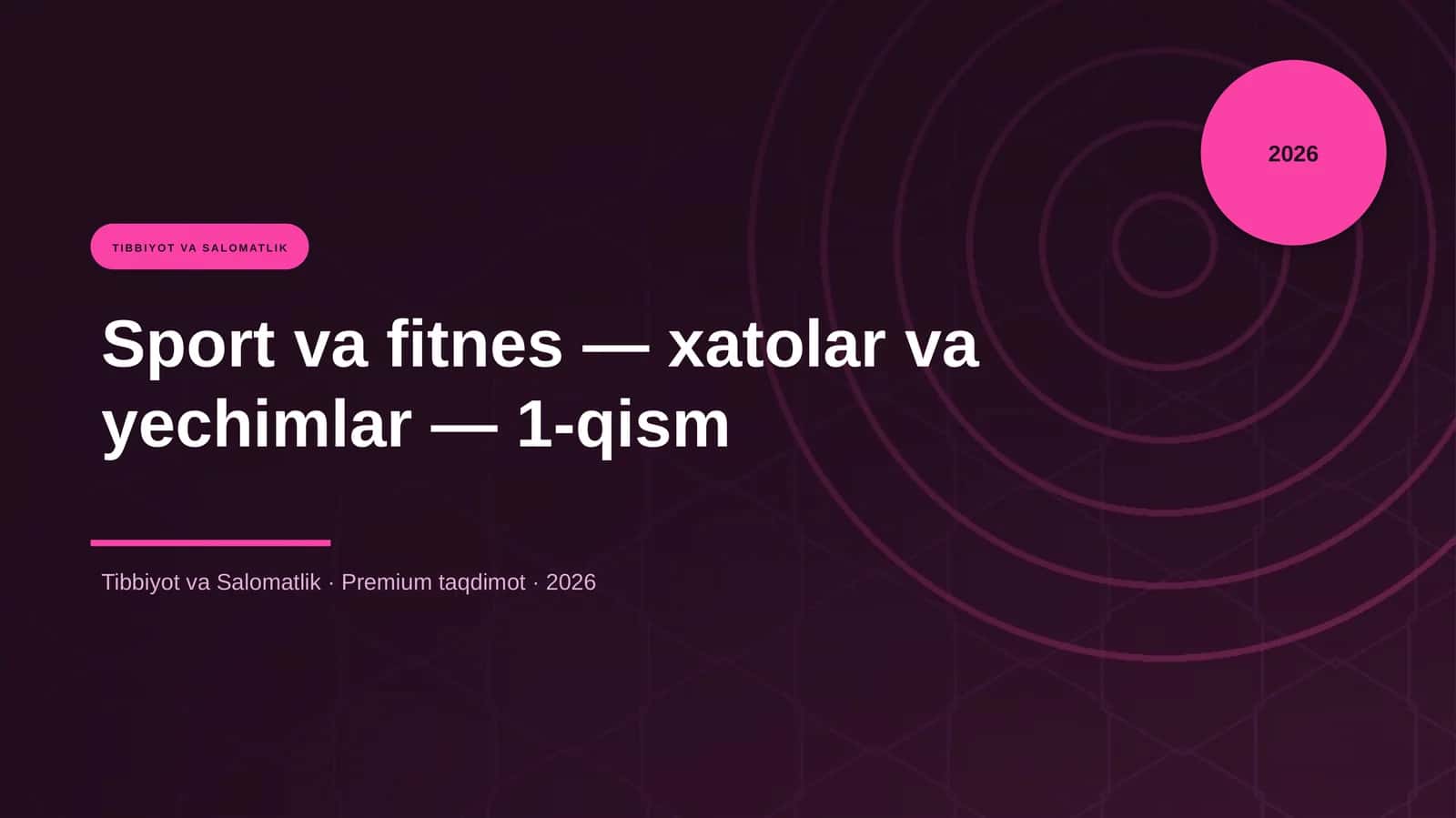 Sport va fitnes — xatolar va yechimlar — 1-qism