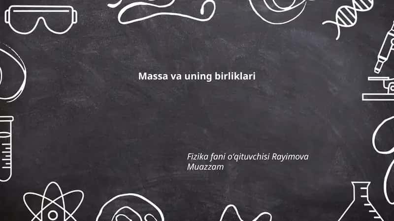 Massa va uning birliklari