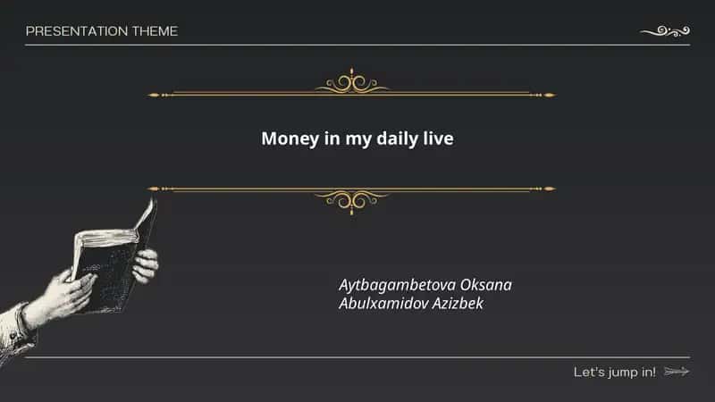 Money in my daily live
