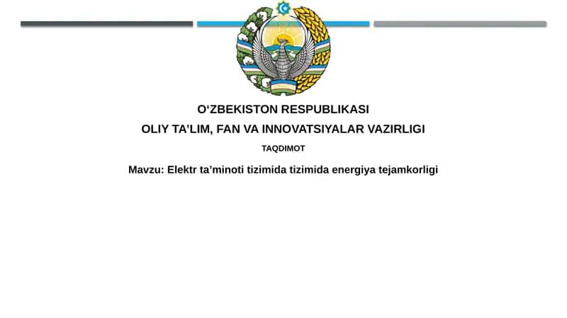 Elektr ta’minoti tizimida energiya tejamkorligi