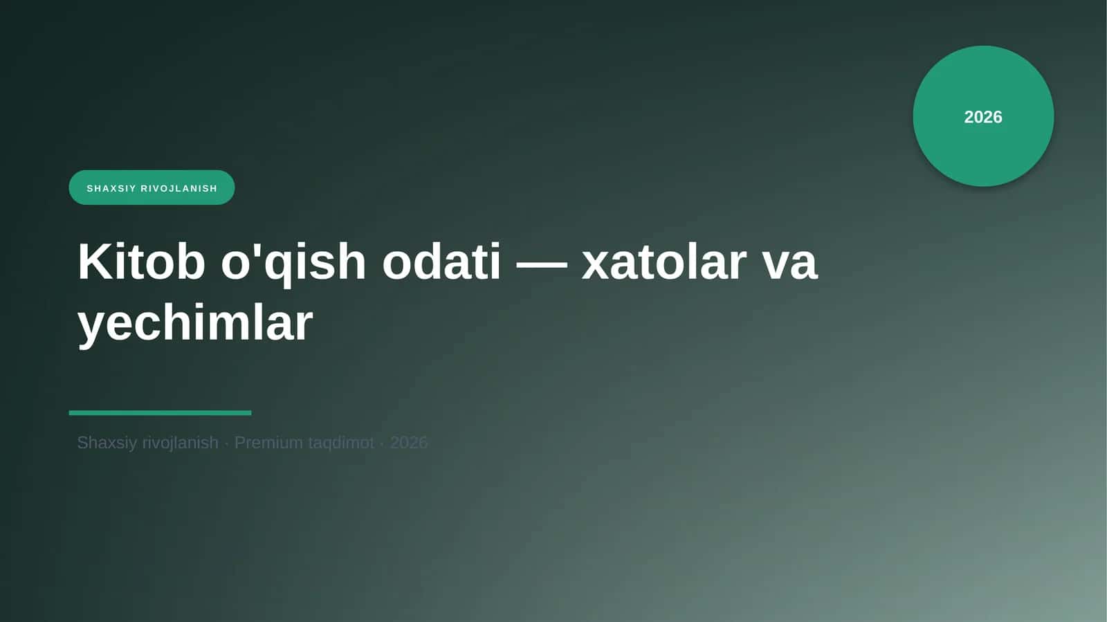 Kitob o'qish odati — xatolar va yechimlar