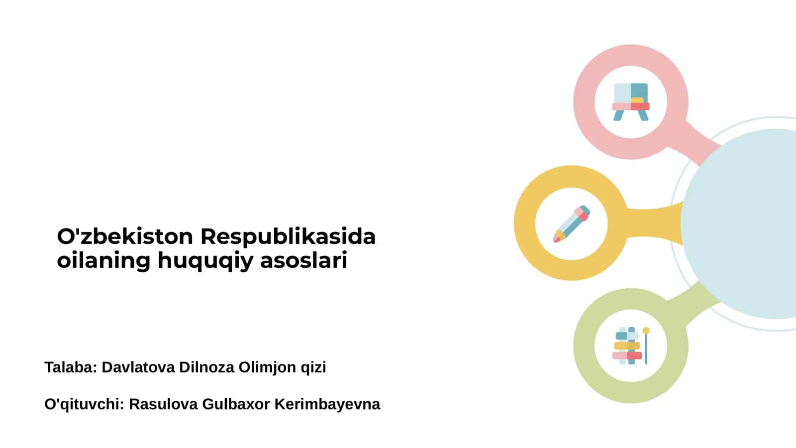 O'zbekiston Respublikasida oilaning huquqiy asoslari
