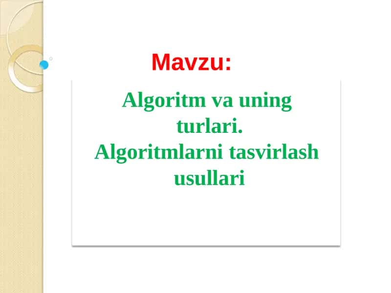 Algoritm va uning turlari
