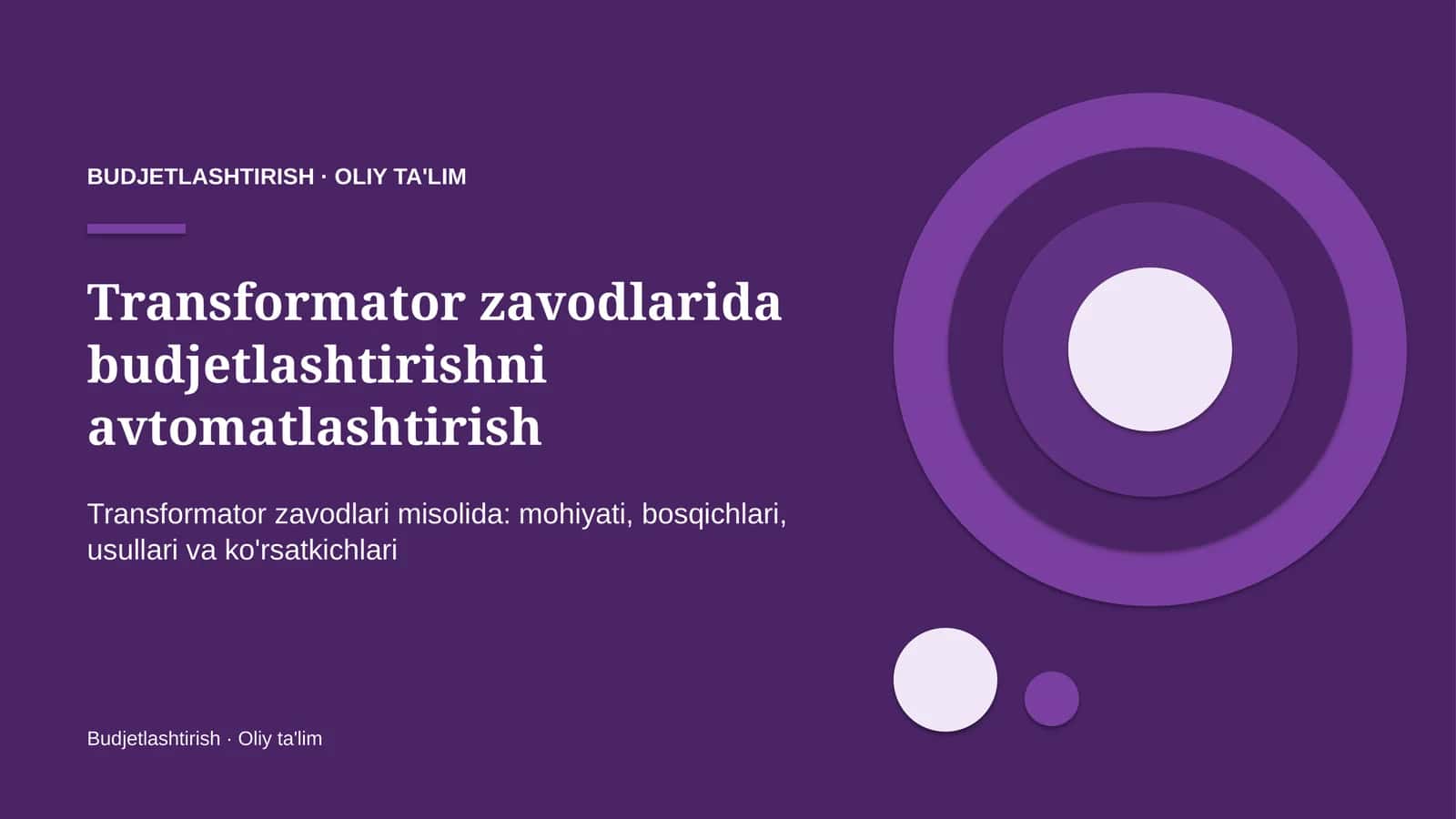 Transformator zavodlarida budjetlashtirishni avtomatlashtirish