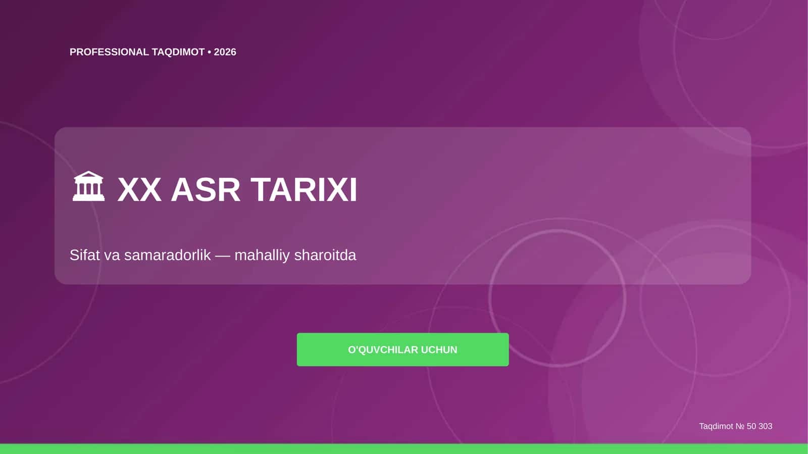 XX asr tarixi: sifat va samaradorlik