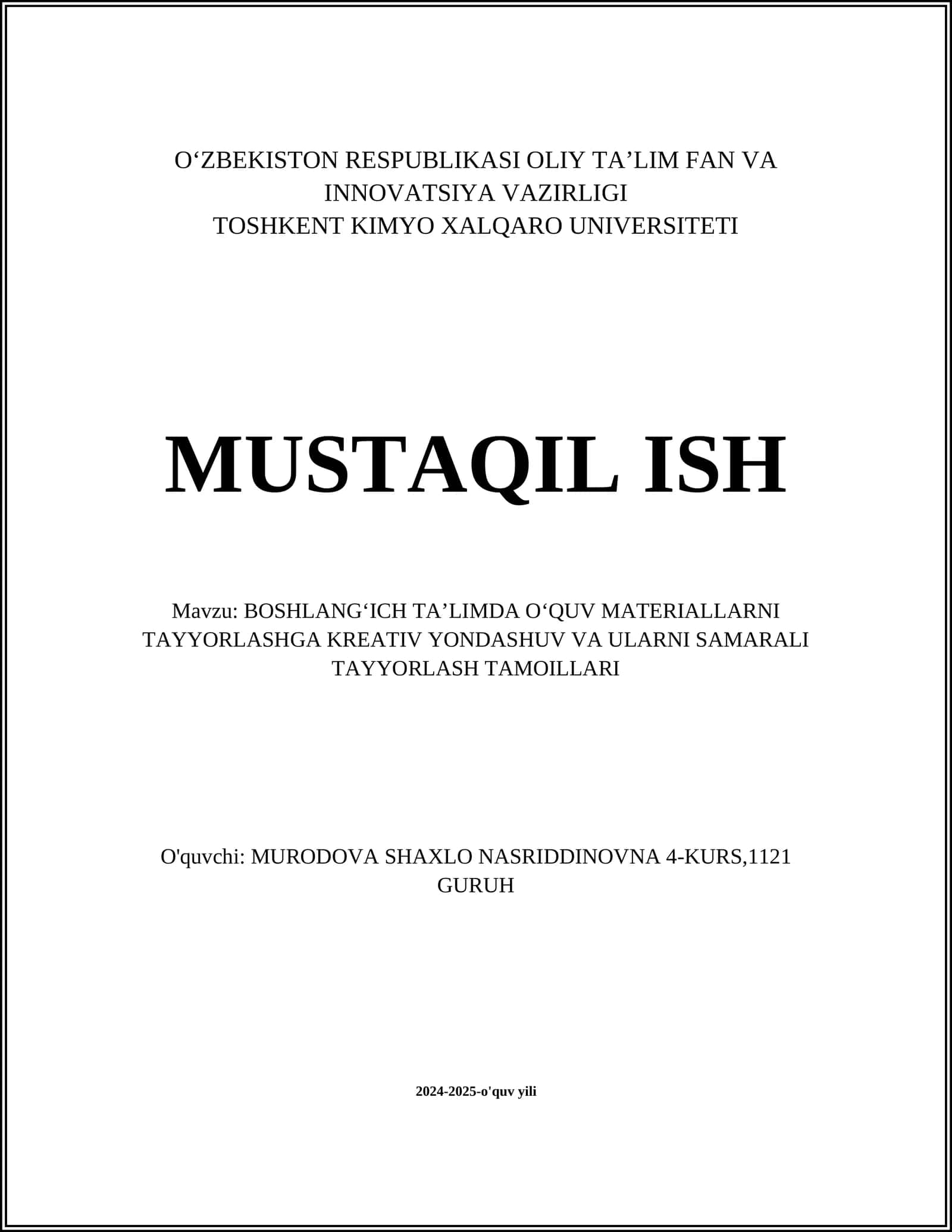 BOSHLANGʻICH TAʼLIMDA OʻQUV MATERIALLARNI TAYYORLASHGA KREATIV YONDASHUV VA ULARNI SAMARALI TAYYORLASH TAMOILLARI