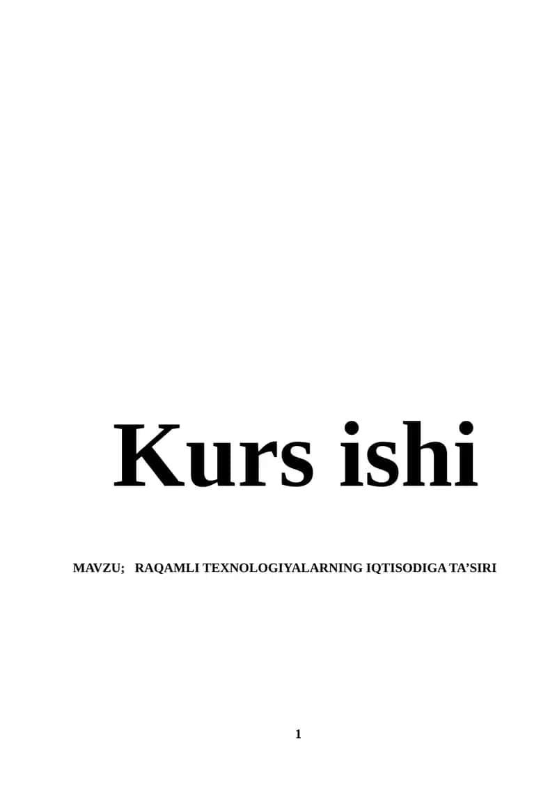RAQAMLI TEXNOLOGIYALARNING IQTISODIGA TA’SIRI