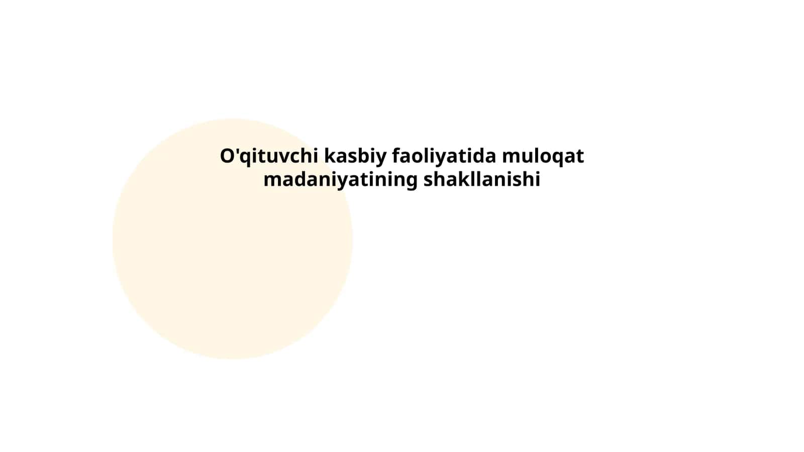 O'qituvchi kasbiy faoliyatida muloqat madaniyatining shakllanishi