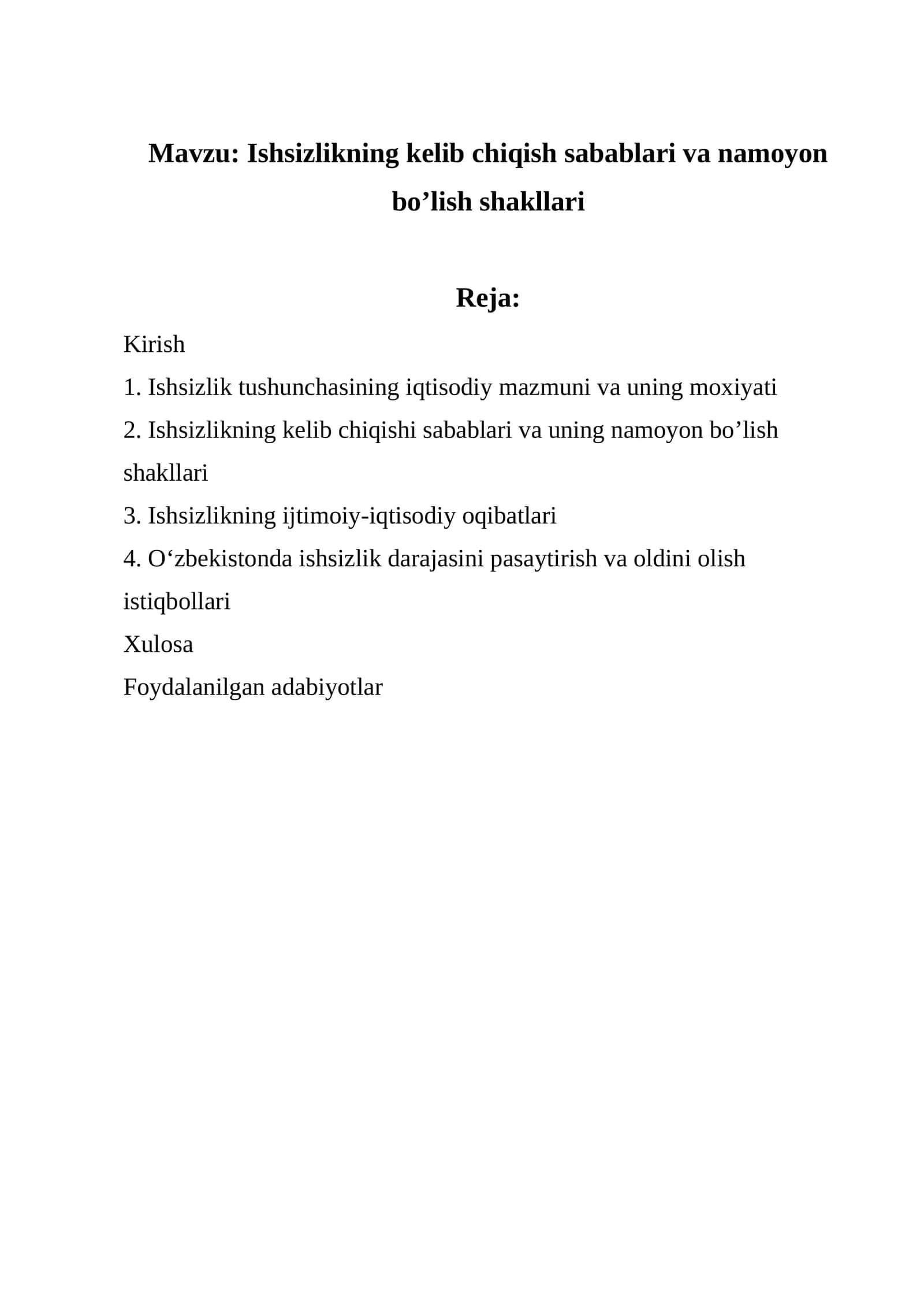 Ishsizlikning kelib chiqish sabablari va namoyon bo’lish shakllari