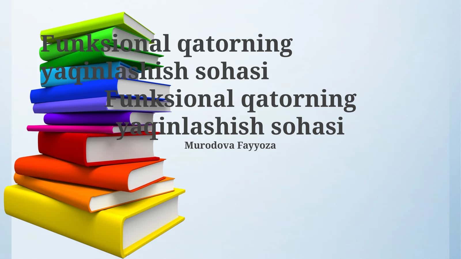 Funktsional qatorning yaqinlashish sohasi