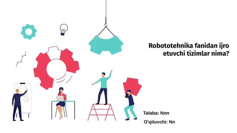Robototehnika fanidan ijro etuvchi tizimlar
