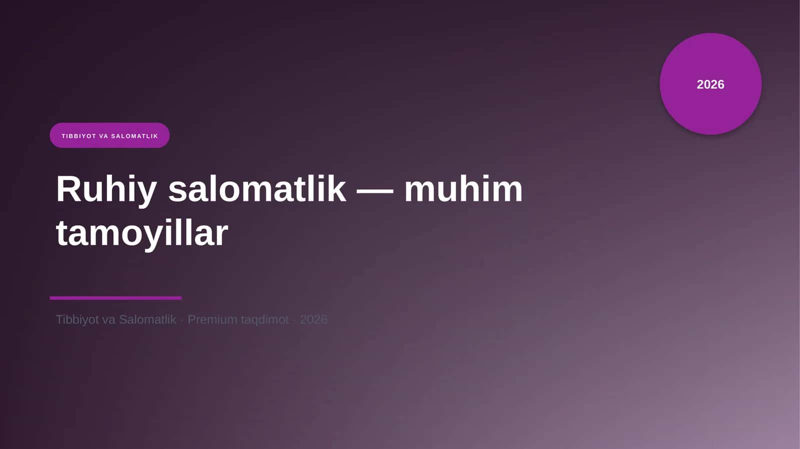 Ruhiy salomatlik — muhim tamoyillar