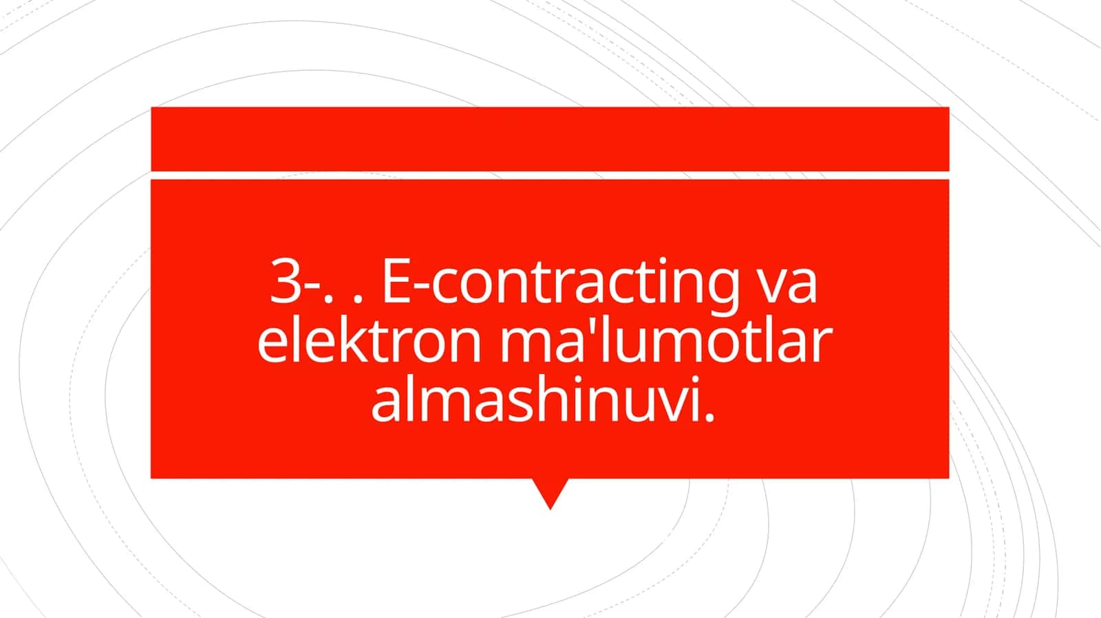 E-contracting va elektron ma'lumotlar almashinuvi