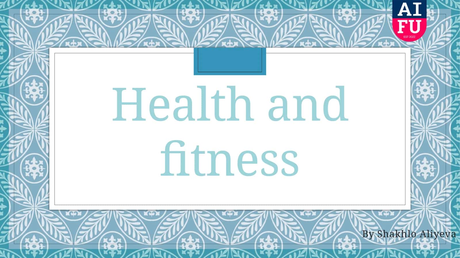 Health and fitness