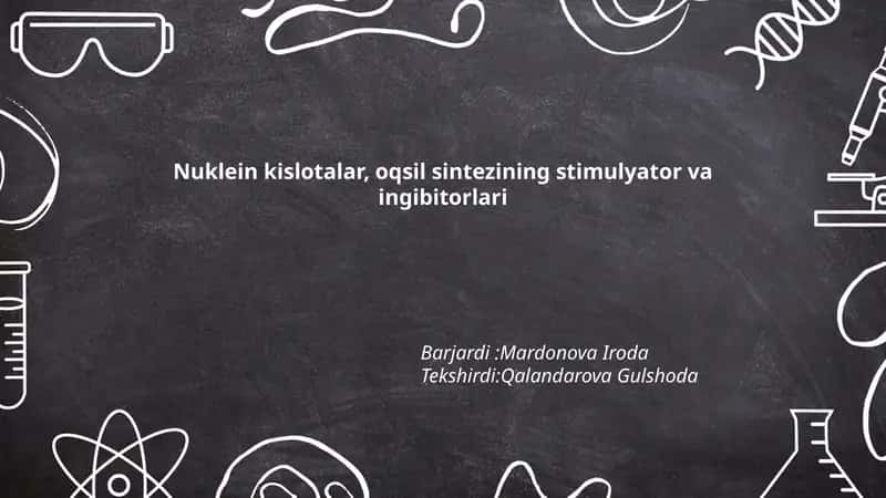 Nuklein kislotalar, oqsil sintezining stimulyator va ingibitorlari