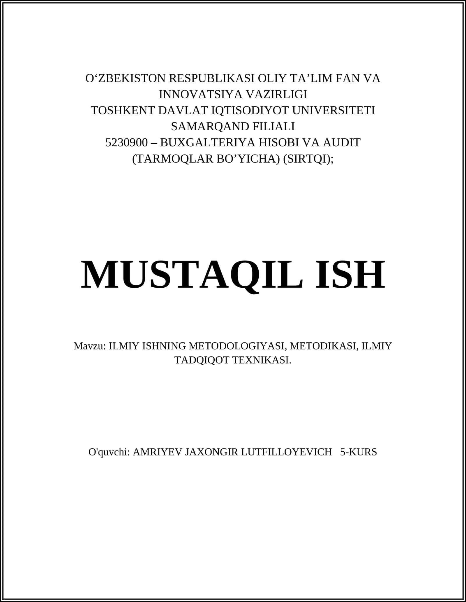 ILMIY ISHNING METODOLOGIYASI