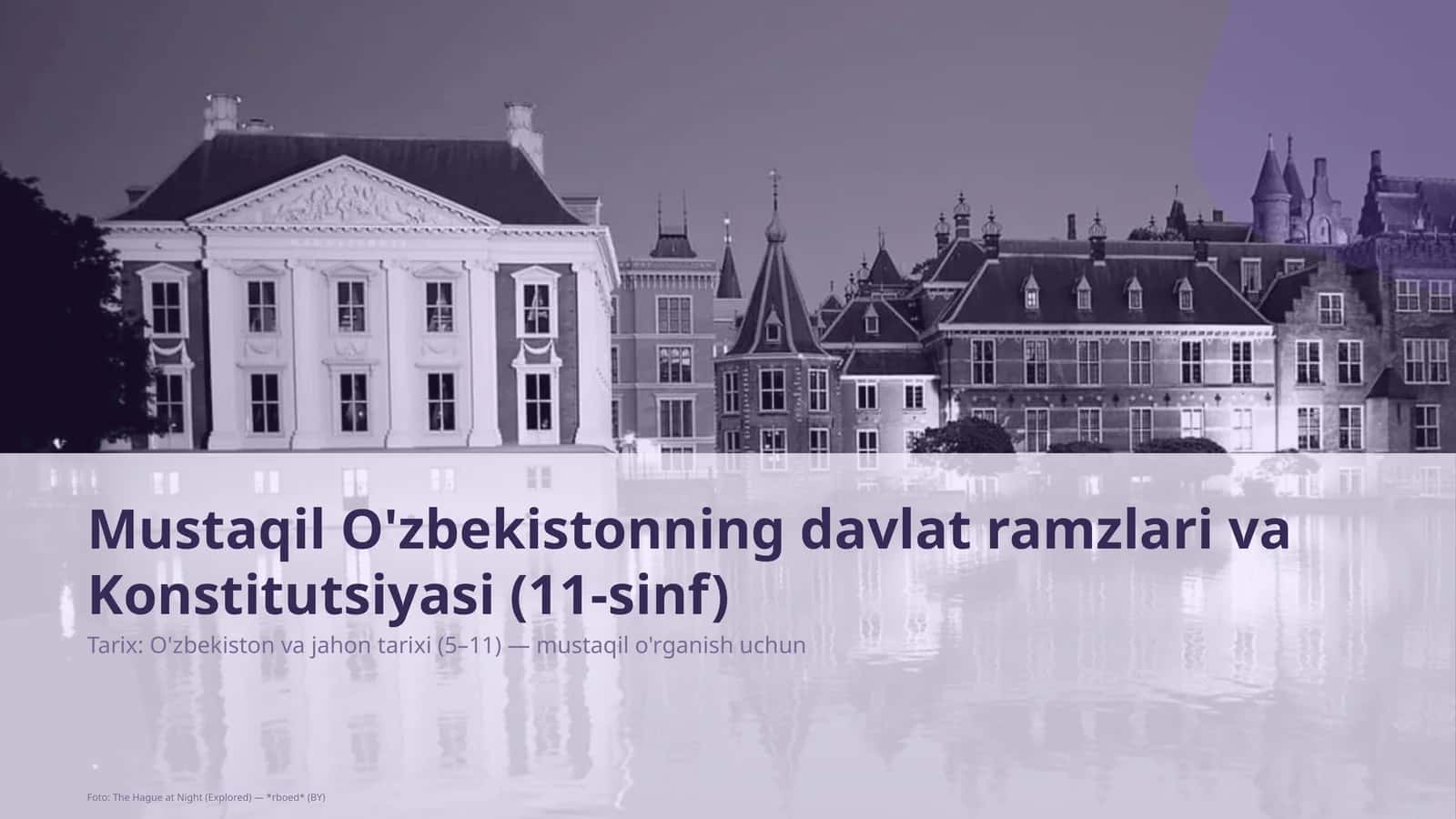 Mustaqil O'zbekistonning davlat ramzlari va Konstitutsiyasi (11-sinf)
