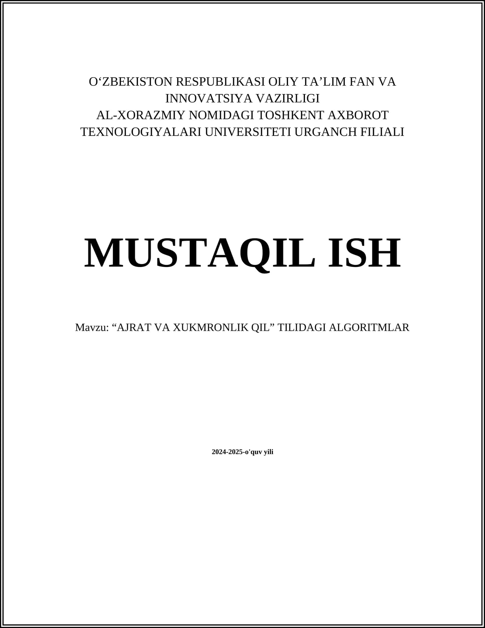 "AJRAT VA XUKMRONLIK QIL" TILIDAGI ALGORITMLAR