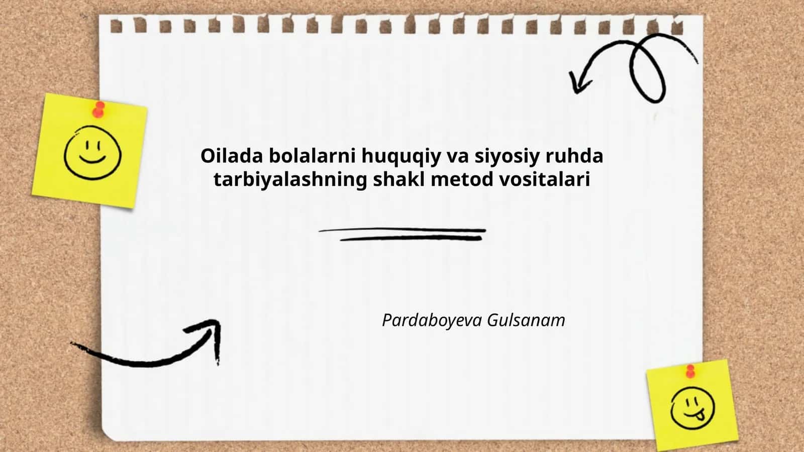 Oilada bolalarni huquqiy va siyosiy ruhda tarbiyalashning shakl metod vositalari