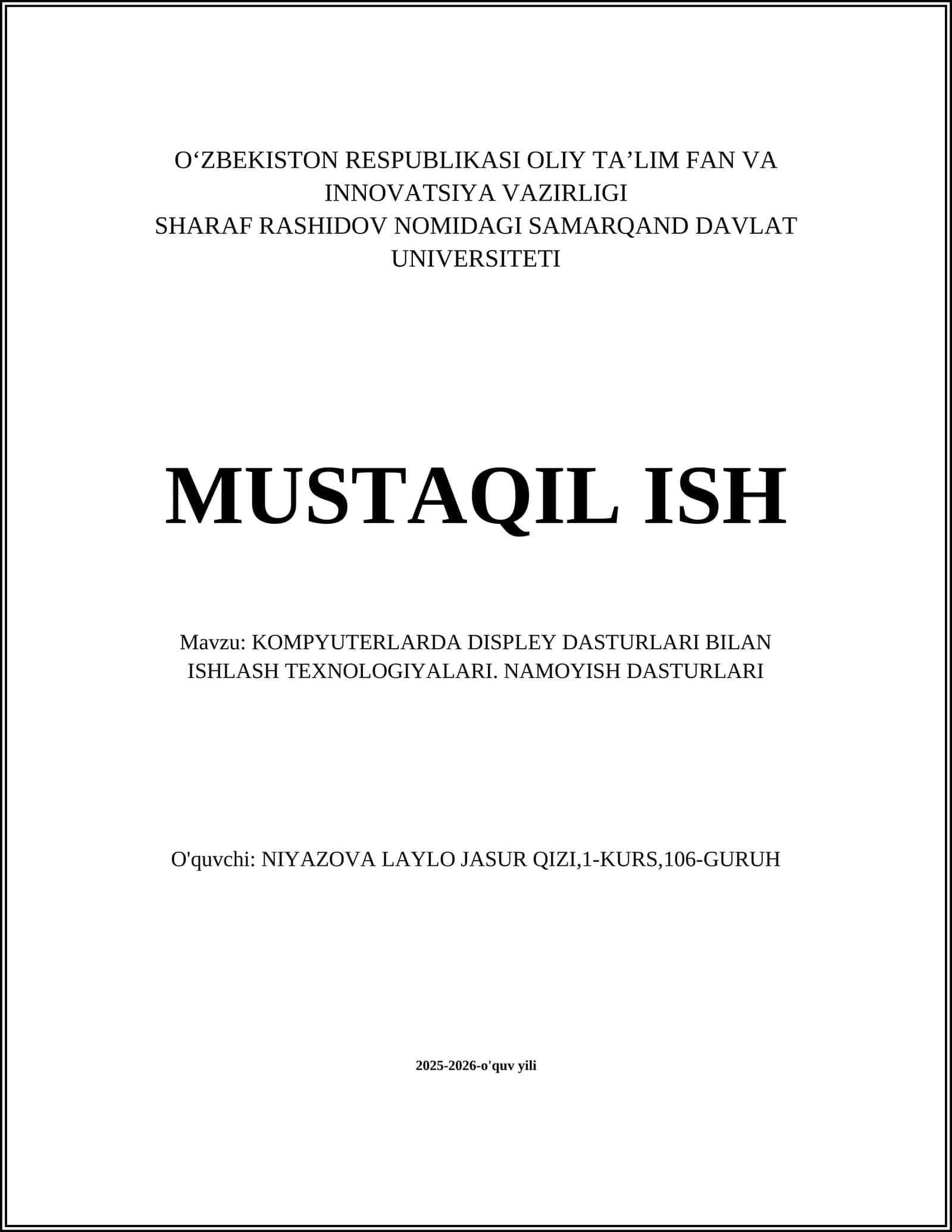 KOMPYUTERLARDA DISPLEY DASTURLARI BILAN ISHLASH TEXNOLOGIYALARI. NAMOYISH DASTURLARI