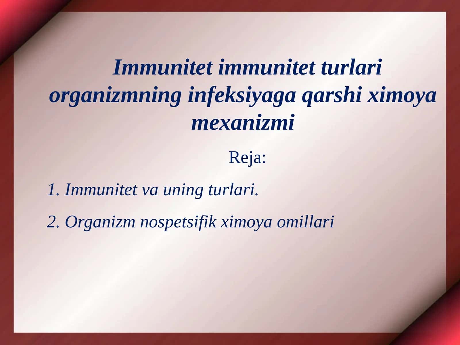 Immunitet va uning turlari