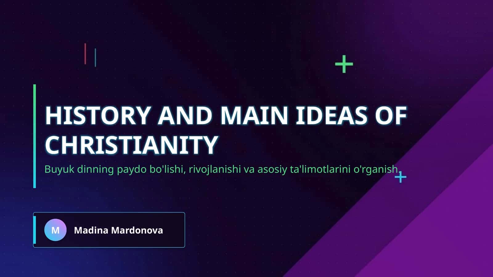 History and main ideas of Christianity
