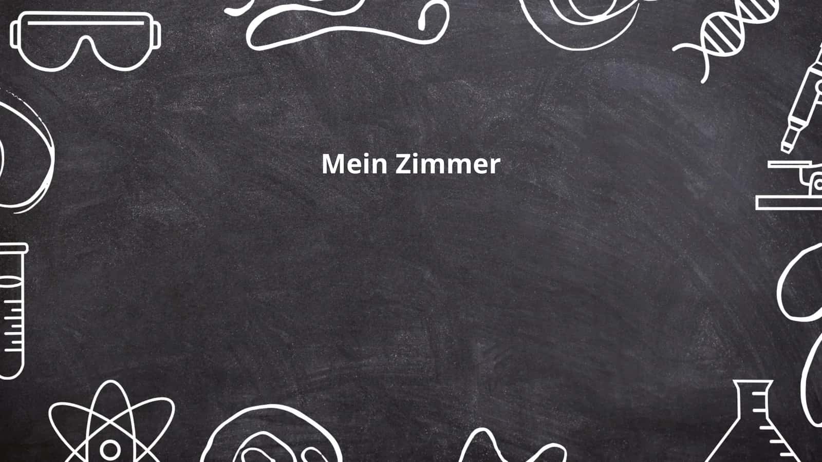 Mein Zimmer