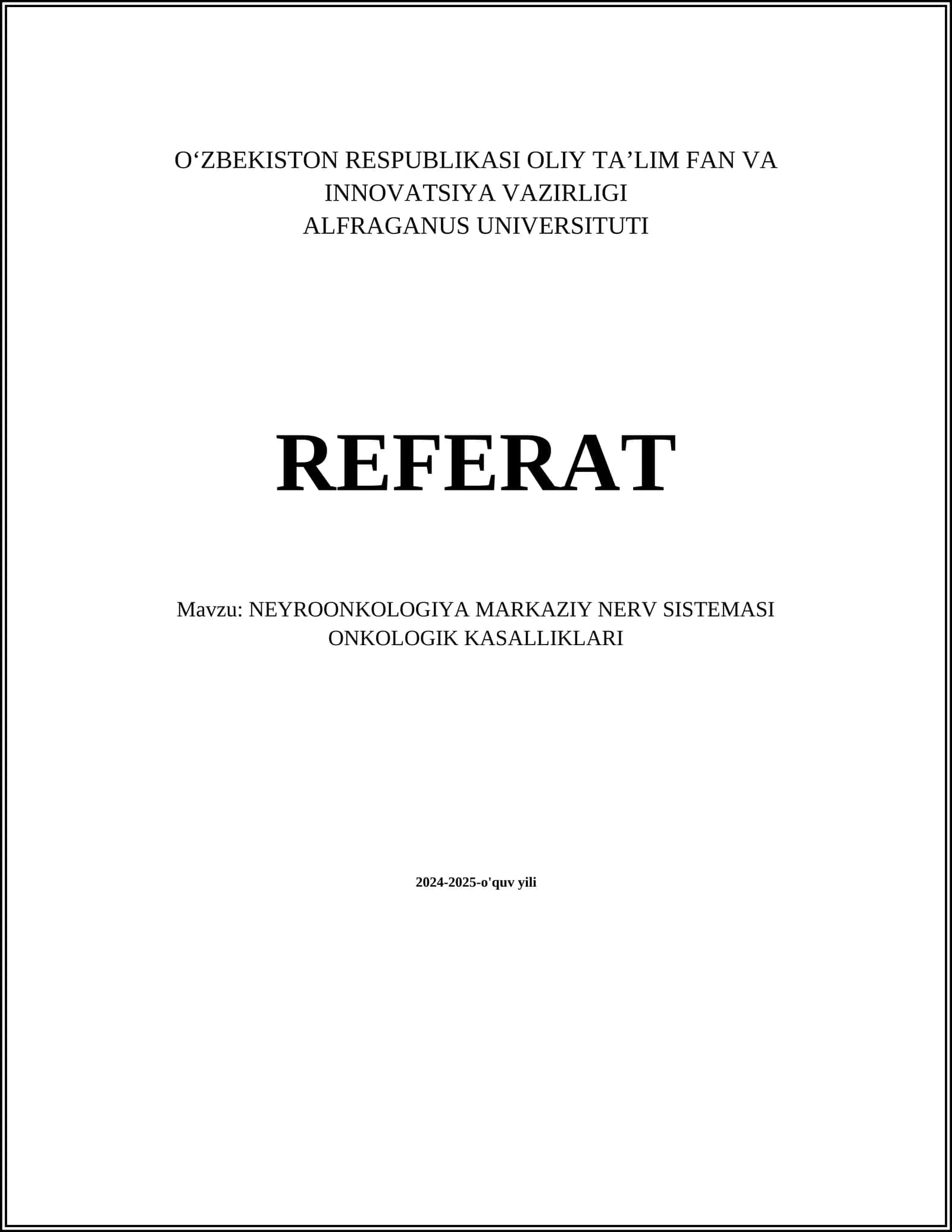NEYROONKOLOGIYA MARKAZIY NERV SISTEMASI ONKOLOGIK KASALLIKLARI