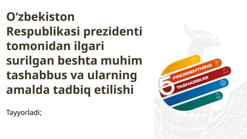 5 muhim tashabbus