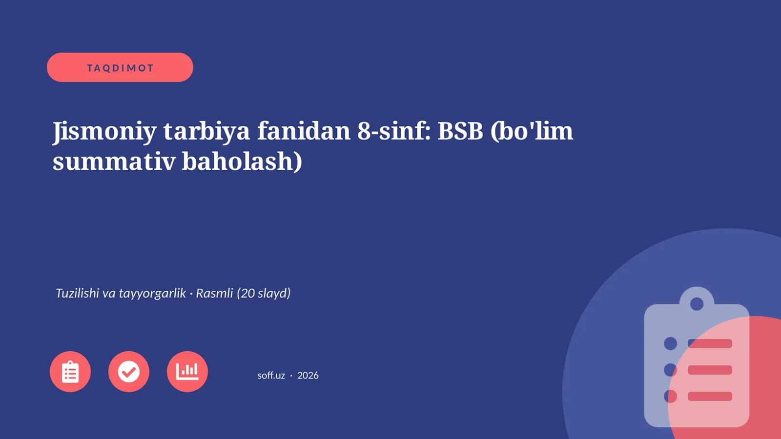 Jismoniy tarbiya fanidan 8-sinf: BSB (bo'lim summativ baholash)
