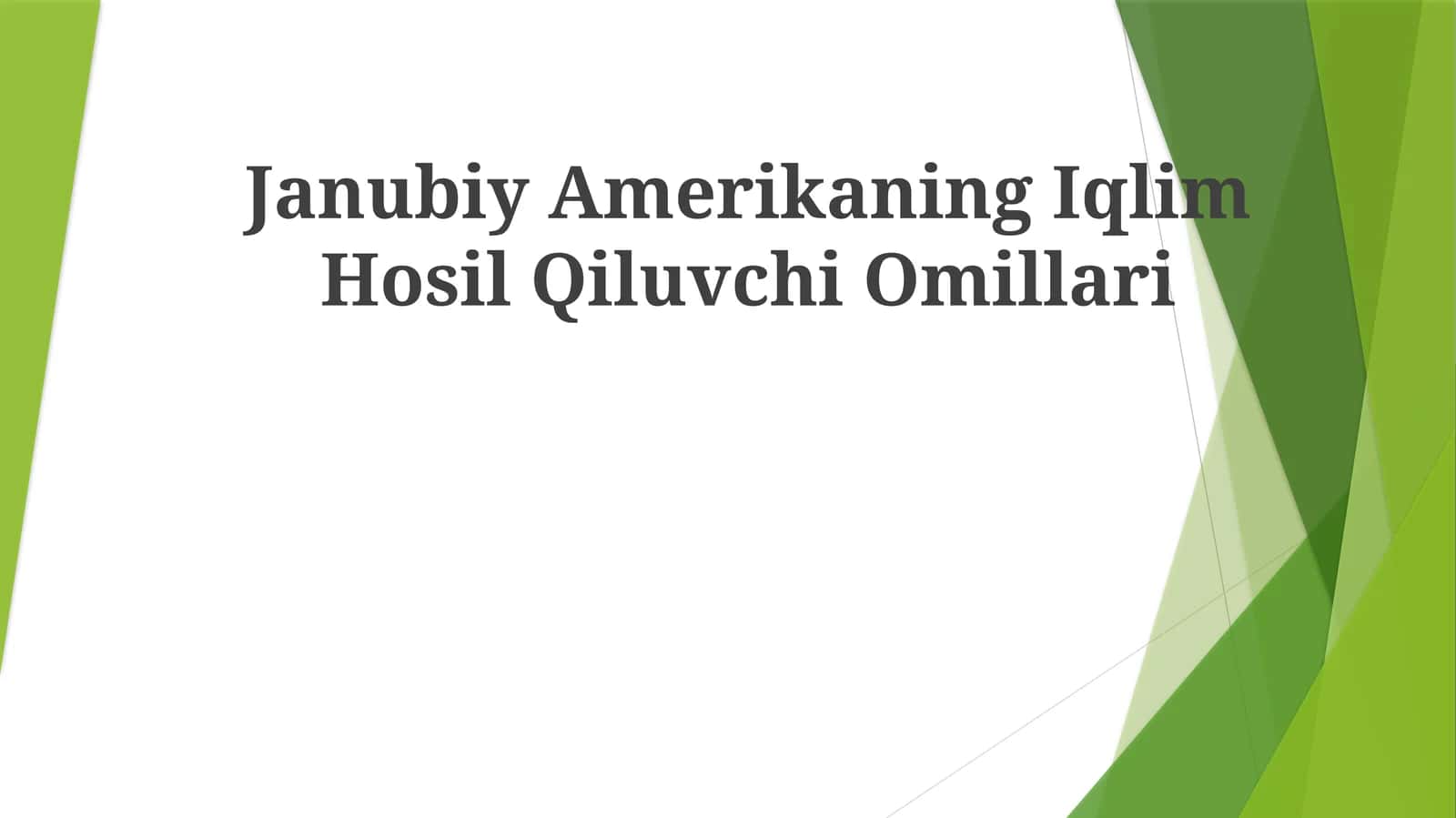 Janubiy Amerikaning Iqlim HosilQiluvchiOmillari