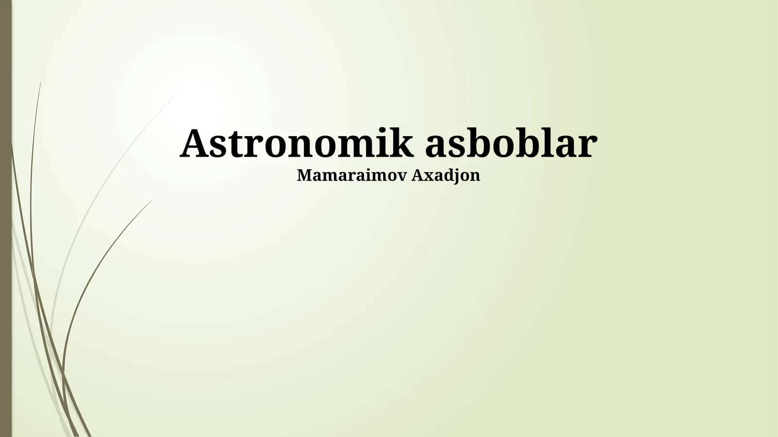 Zamonaviy Astronomiya Asboblari