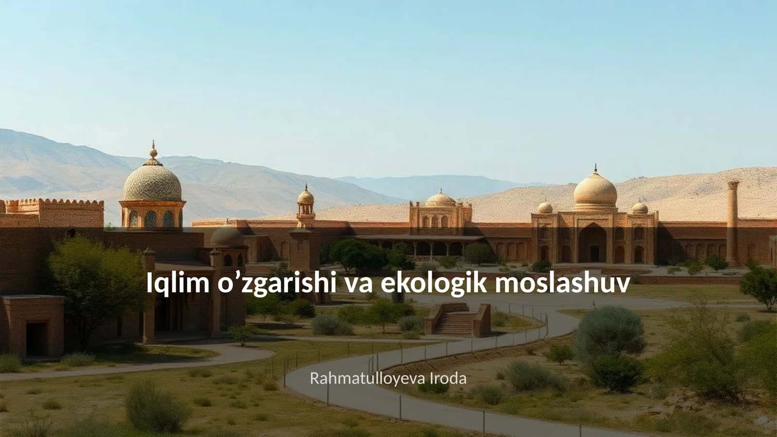 Iqlim o’zgarishi va ekologik moslashuv