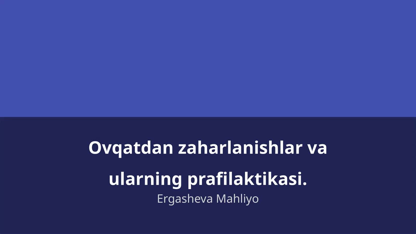 Ovqatdan zaharlanishlar va ularning prafilaktikasi