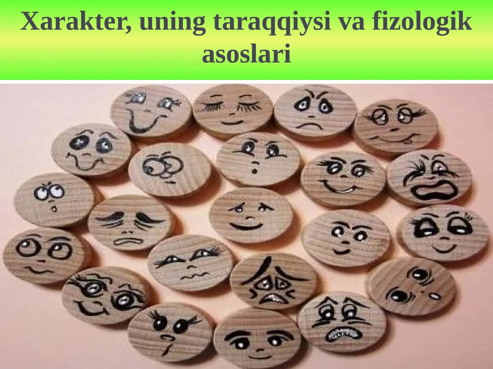 Xarakter, uning taraqqiysi va fizologik asoslari