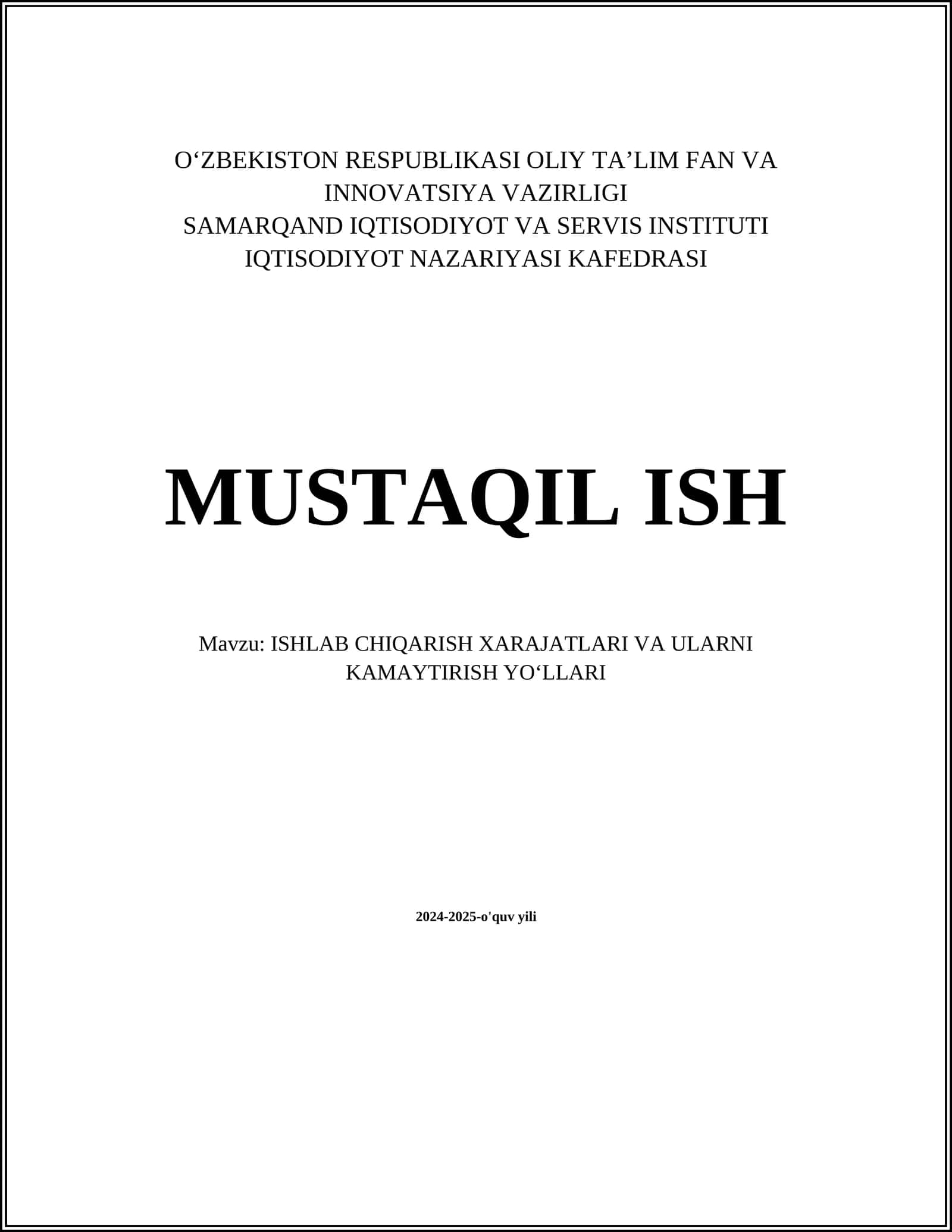 ISHLAB CHIQARISH XARAJATLARI VA ULARNI KAMAYTIRISH YOʻLLARI