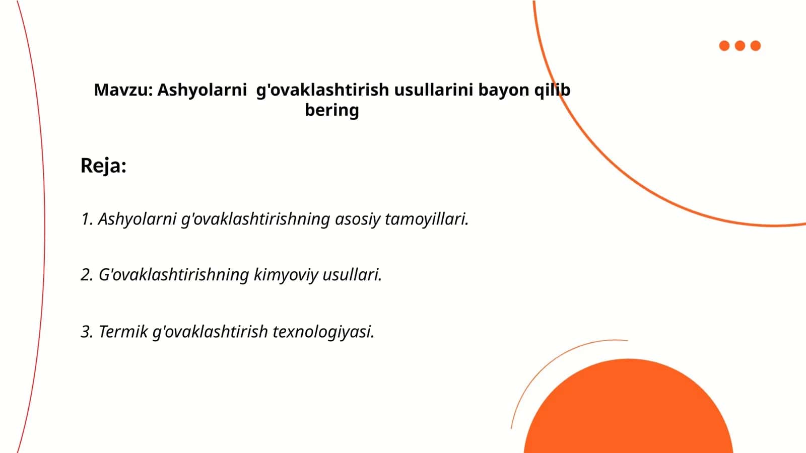 Ashyolarni g'ovaklashtirish usullarini bayon qilib bering