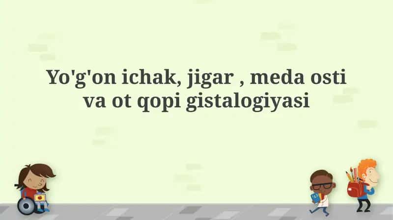 Yo'g'on ichak, jigar, meda osti va otqopigistalogiyasi